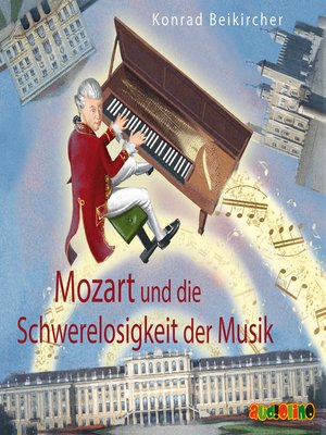 cover image of Mozart und die Schwerelosigkeit der Musik